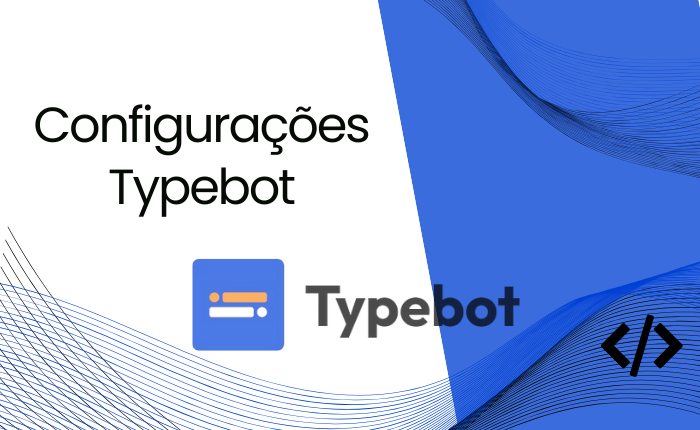 Configuração Typebot